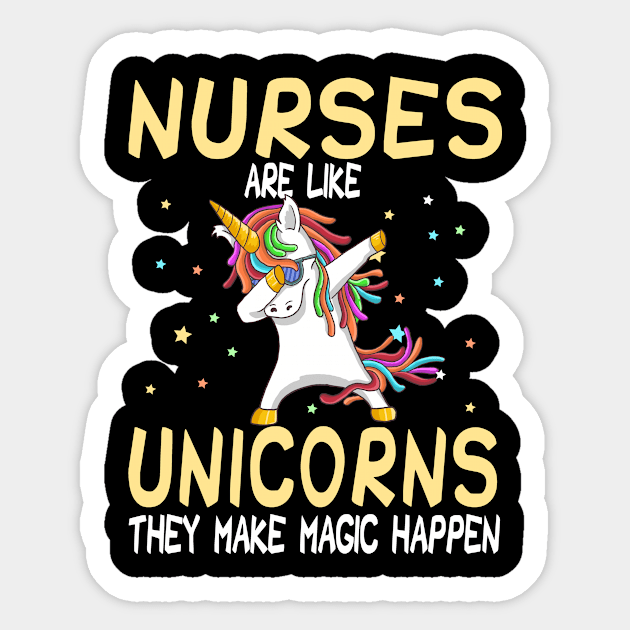 Nurses Are Like Unicorns They Make Magic Happen Sticker by followthesoul